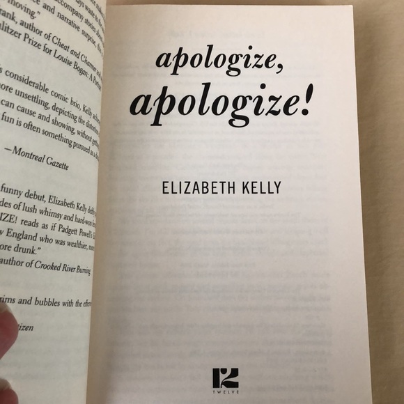 Apologize! Apologize! A novel by Elizabeth Kelly - Picture 5 of 6